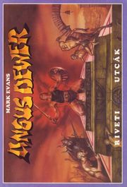 Angus Dewer: Riveti utcák