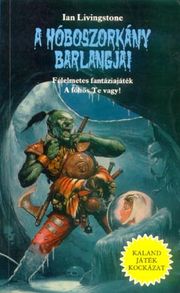 A Hóboszorkány barlangjai