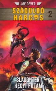 Száguldó Harcos 2 – Slaughter hegyi futam