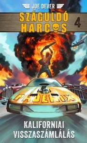 Száguldó Harcos 4 – Kaliforniai visszaszámlálás